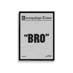 Karangahape Times Bro Poster - A3